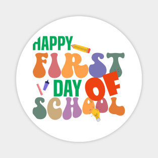 Happy First Day Of School Magnet